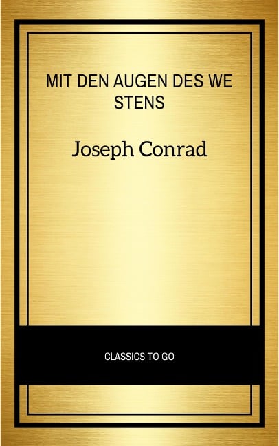Mit den Augen des Westens - Joseph Conrad