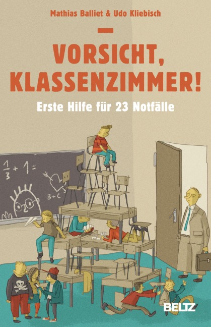 Vorsicht, Klassenzimmer! - Mathias Balliet, Udo Kliebisch