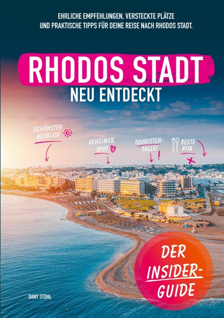 Rhodos-Stadt neu entdeckt - Dany Stohl