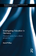 Cover-Bild zum Titel 'Investigating Education in Germany' von 'David Phillips'