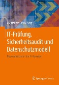 Cover-Bild zum Titel 'IT-Prüfung, Sicherheitsaudit und Datenschutzmodell' von ''