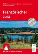 Cover-Bild zum Titel 'Französischer Jura' von 'Thomas Rettstatt'