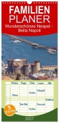 Cover-Bild zum Titel 'Familienplaner 2027 - Wunderschönes Neapel - Bella Napoli mit 5 Spalten (Wandkalender, 21 x 45 cm) CALVENDO' von 'Thomas Bugdoll'