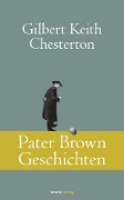 Cover-Bild zum Titel 'Pater Brown Geschichten' von 'Gilbert Keith Chesterton'