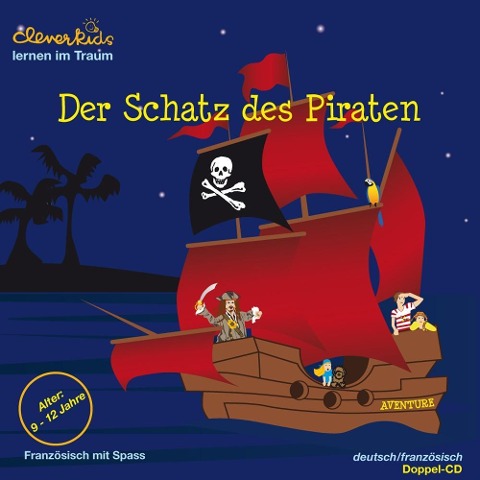 Der Schatz des Piraten. 2 CDs - Regina Keller