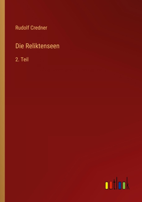 Die Reliktenseen - Rudolf Credner