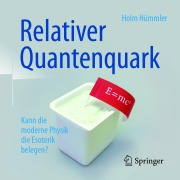Cover-Bild zum Titel 'Relativer Quantenquark' von 'Holm Gero Hümmler'