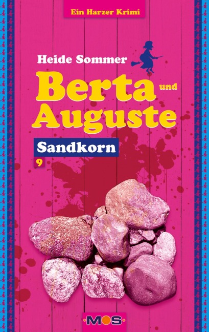 Berta und Auguste - Heide Sommer