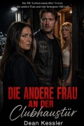 Cover-Bild zum Titel 'Die andere Frau an der Clubhaustür' von 'Dean Kessler'