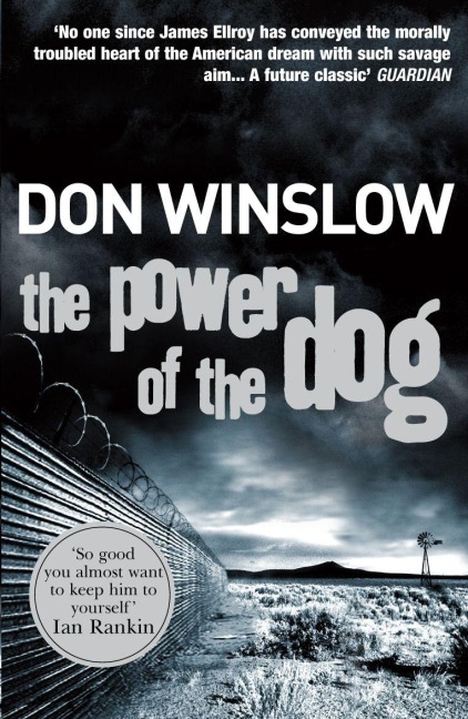 The Power of the Dog - Don Winslow
