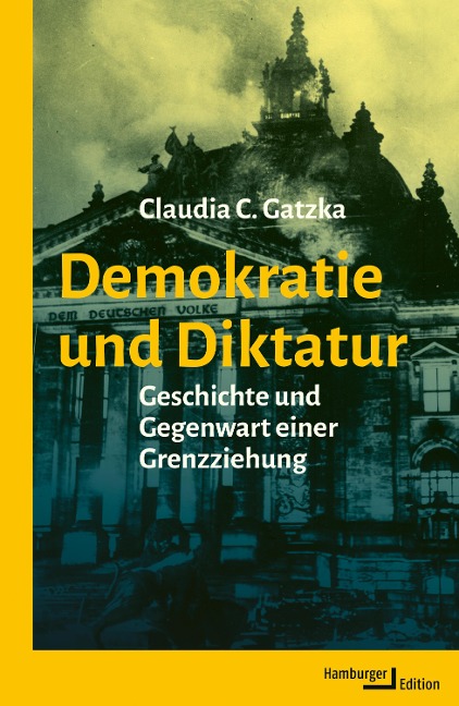 Demokratie und Diktatur - Claudia C. Gatzka