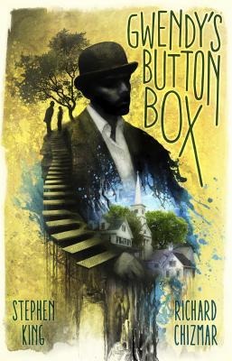 Gwendy's Button Box - Stephen King, Richard Chizmar