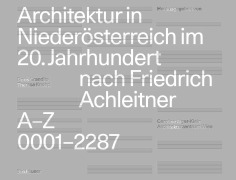 Cover-Bild zum Titel 'Architektur in Niederösterreich im 20. Jahrhundert nach Friedrich Achleitner' von ''