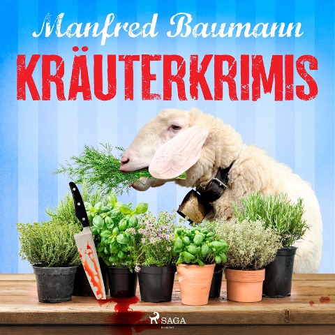 Kräuterkrimis - Manfred Baumann