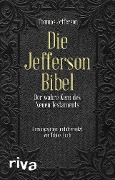 Cover-Bild zum Titel 'Die Jefferson-Bibel' von 'Thomas Jefferson, Claus Dierksmeier, Tobias Huch'