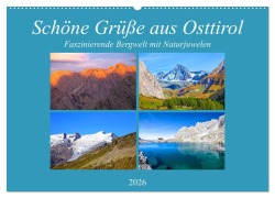 Schöne Grüße aus Osttirol (Wandkalender 2026 DIN A2 quer), CALVENDO Monatskalender - Christa Kramer