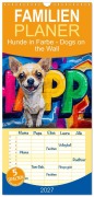 Cover-Bild zum Titel 'Familienplaner 2027 - Hunde in Farbe - Dogs on the Wall mit 5 Spalten (Wandkalender, 21 x 45 cm) CALVENDO' von 'Dirk Meutzner'