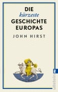 Cover-Bild zum Titel 'Die kürzeste Geschichte Europas' von 'John Hirst'