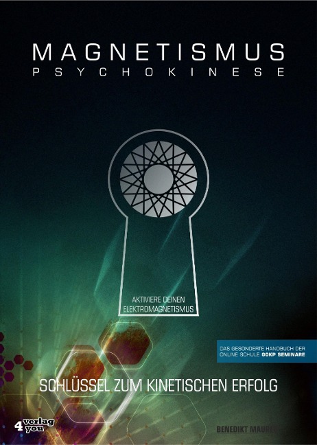 MAGNETISMUS PSYCHOKINESE - Benedikt Maurer