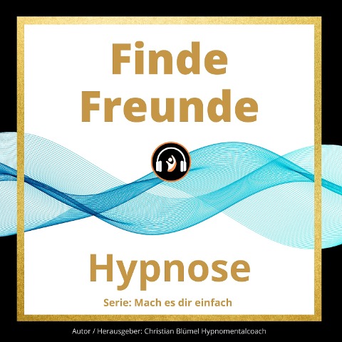 Finde Freunde - Christian Blümel