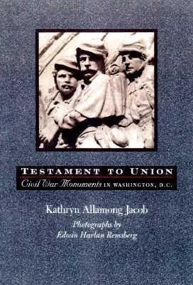 Testament to Union - Kathryn Allamong Jacob