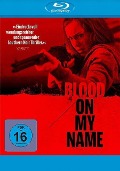 Cover-Bild zum Titel 'Blood on my Name' von 'Don M. Thompson, Matthew Pope, Brooke Blair, Will Blair'