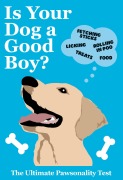 Cover-Bild zum Titel 'Is Your Dog a Good Boy?' von 'Pop Press, Stephen Wildish'