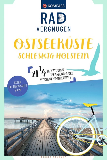 KOMPASS Radvergnügen Ostseeküste Schleswig-Holstein - Nicole Raukamp