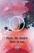 Cover-Bild zum Titel 'Pluto, die dunkle Seite in uns' von 'Michael Allgeier'