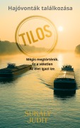 Cover-Bild zum Titel 'Hajóvonták találkozása tilos' von 'Sukály Judit'