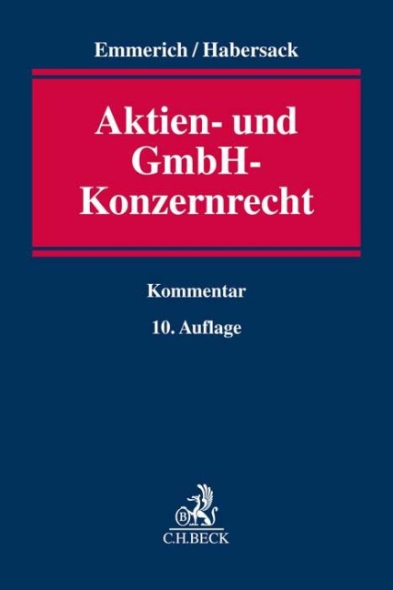 Aktien- und GmbH-Konzernrecht - Volker Emmerich, Mathias Habersack