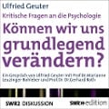 Cover-Bild zum Titel 'Können wir uns grundlegend verändern? (Kritische Fragen an die Psychologie)' von 'Ulfried Geuter'