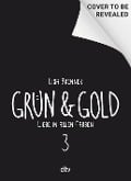 Grün & Gold - Liebe in allen Farben 3 - Lisa Brenner