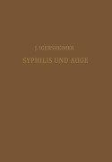 Cover-Bild zum Titel 'Syphilis und Auge' von 'Josef Igersheimer'
