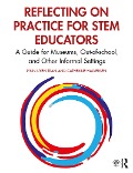Cover-Bild zum Titel 'Reflecting on Practice for STEM Educators' von 'Lynn Uyen Tran, Catherine Halversen'