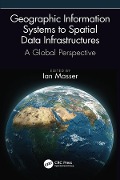 Cover-Bild zum Titel 'Geographic Information Systems to Spatial Data Infrastructures' von ''