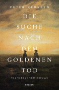 Cover-Bild zum Titel 'Die Suche nach dem goldenen Tod' von 'Peter Kersken'