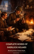 Cover-Bild zum Titel 'Complete Works Of Sherlock Holmes' von 'Sherlock Holmes'