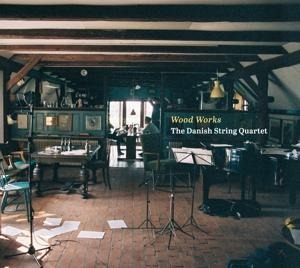 Wood Works - Danish String Quartet