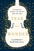 Year of Wonder - Clemency Burton-Hill