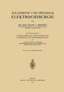 Cover-Bild zum Titel 'Allgemeine und Spezielle Elektrochirurgie' von 'Otto Schürch, Hans V. Seemen'