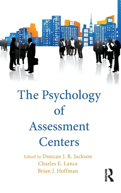 The Psychology of Assessment Centers - 