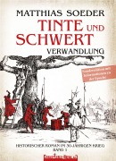 Cover-Bild zum Titel 'TINTE und SCHWERT, Sonderedition - Verwandlung (Band 1)' von 'Matthias Soeder'