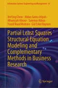 Cover-Bild zum Titel 'Partial Least Squares Structural Equation Modeling and Complementary Methods in Business Research' von 'Xinying Chew, Abbas Gatea Atiyah, Alhamzah Alnoor, Sammar Abbas, Yousif Raad Muhsen'