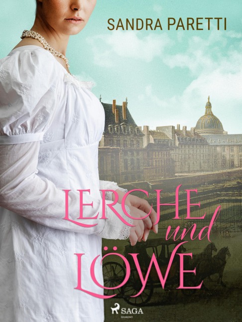 Lerche und Löwe - Sandra Paretti