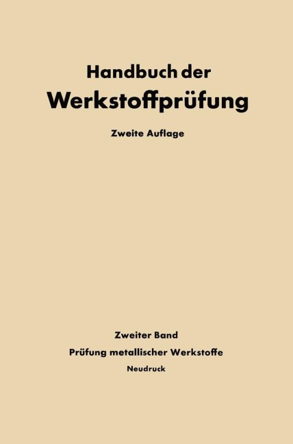Die Prüfung der Metallischen Werkstoffe - E. Siebel