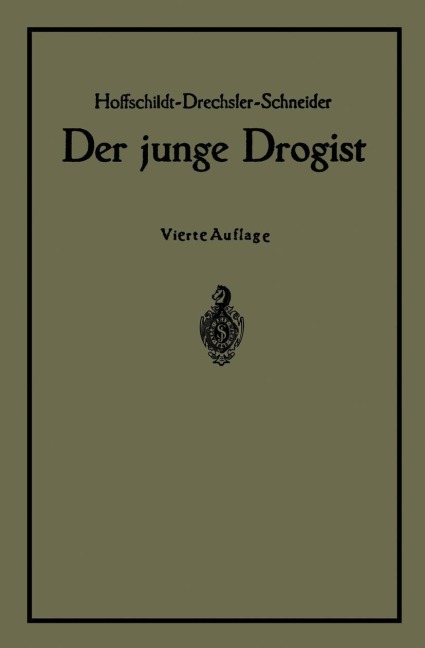 Der junge Drogist - Na Hoffschildt, Na Drechsler, Georg Schneider, Bruno Walter