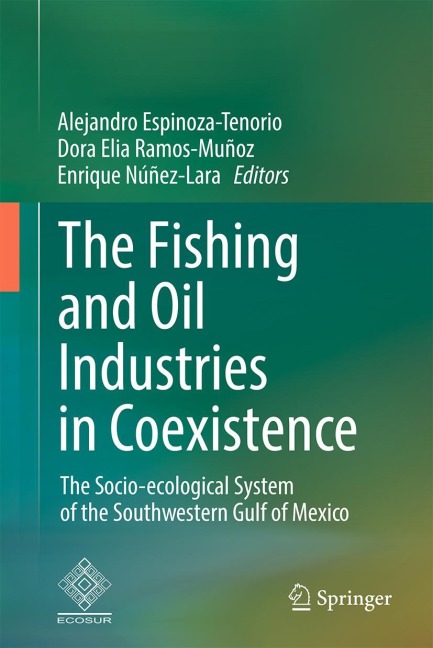 The Fishing and Oil Industries in Coexistence - 
