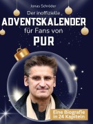 Cover-Bild zum Titel 'Der inoffizielle Adventskalender für Fans von Pur' von 'Jonas Schröder'