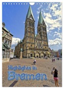 Cover-Bild zum Titel 'Highlights in Bremen (Wandkalender 2026 DIN A4 hoch), CALVENDO Monatskalender' von 'Paul Michalzik'